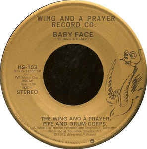 The Wing And A Prayer Fife And Drum - Baby Face - VG+ 45rpm 1975 USA - Disco