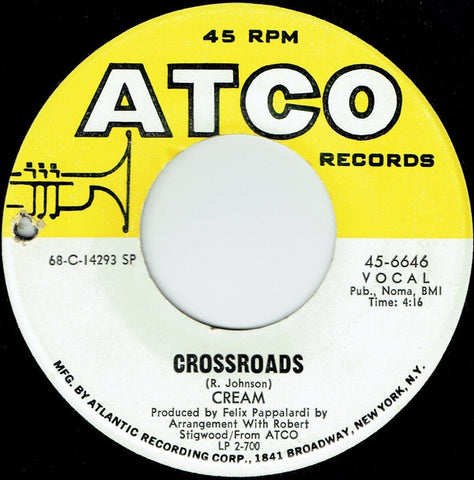 Cream ‎– Crossroads / Passing The Time - VG 45rpm 1969 USA ATCO Records - Rock / Classic Rock