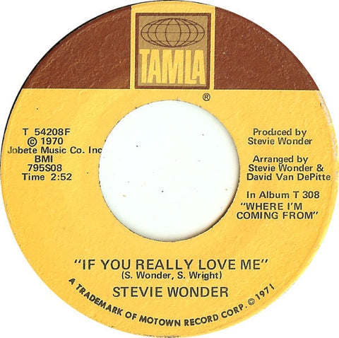 Stevie Wonder ‎– If You Really Love Me / Think Of Me As Your Soldier VG+ 7" Single - 1970 Tamla Records - Funk / Soul