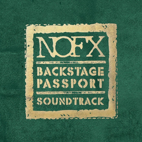 NOFX ‎– Backstage Passport Soundtrack - New LP Record 2015 Fat Wreck Chords USA Vinyl - Punk / Soundtrack