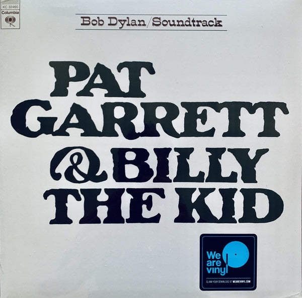 Bob Dylan ‎– Pat Garrett & Billy The Kid (Motion Picture) - New Lp 2019 Columbia EU Reissue with Download - Folk Rock / 70's Soundtrack - Shuga Records