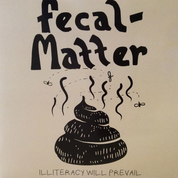 Fecal Matter ‎– Illiteracy Will Prevail (1986) - New 2 Lp Record 2017 Europe Import Peach Marbled Vinyl - Grunge Rock / Kurt Cobain / Nirvana - Shuga Records