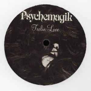 Psychemagik ‎– Feelin Love / Wake Up Everybody - New 12" Vinyl 2019 - House / Disco