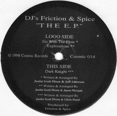 DJ's Friction & Spice ‎– The E.P. VG+ 12" Single 1998 Cosmic Records USA - Breaks / Drum n Bass