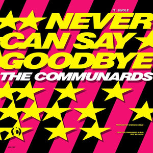 The Communards ‎– Never Can Say Goodbye / Tomorrow - VG-  12" Single 1987 MCA USA - Synth-pop