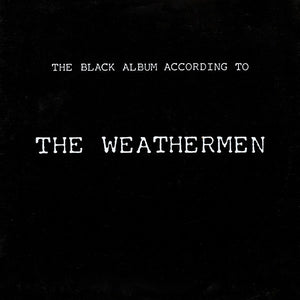 The Weathermen ‎– The Black Album According To The Weathermen - Mint- Lp Record 1988 USA Original Vinyl - Electronic / EBM - Shuga Records