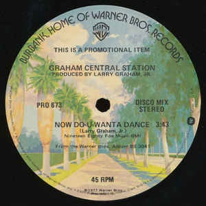 Graham Central Station ‎– Now Do-U-Wanta Dance - Mint- 12" Promo Single Record 1977 USA Vinyl - Funk