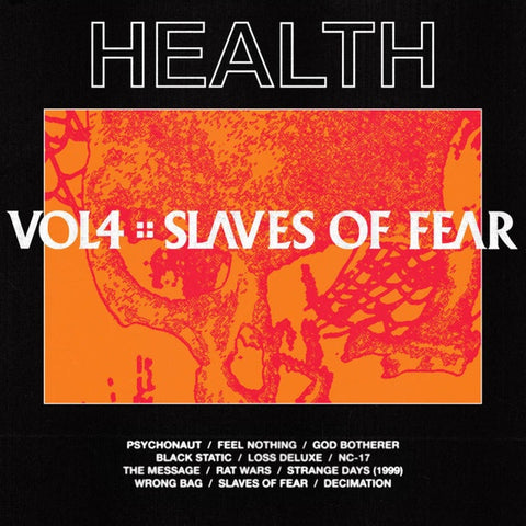 HEALTH ‎– Vol.4 :: Slaves of Fear - New LP Record 2019 Loma Vista Vinyl - Rock / Industrial / Noisecore