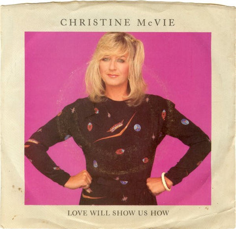 Christine McVie ‎– Love Will Show Us How - VG+ 7" Single 45rpm 1984 Warner Bros. - Pop Rock