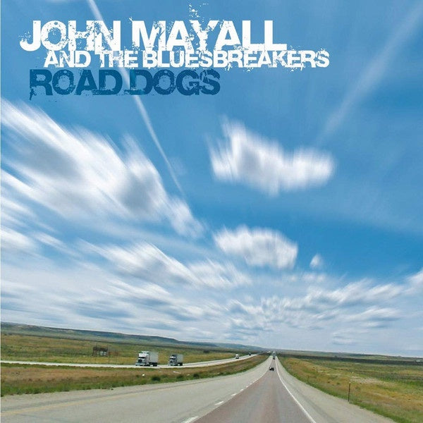 John Mayall And The Bluesbreakers ‎– Road Dogs (2005) - New 2 LP Record 2021 Ear Music Europe Import 180 gram Blue & White Vinyl - Blues Rock - Shuga Records