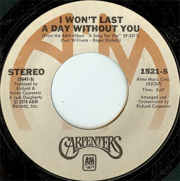 Carpenters ‎- I Won't Last A Day Without You - VG+ 7" Single 45 RPM 1974 USA - Rock / Pop - Shuga Records