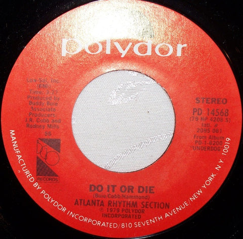 Atlanta Rhythm Section ‎– Do It Or Die / My Song - Mint- 7" Single 45rpm 1979 Polydor - Pop Rock