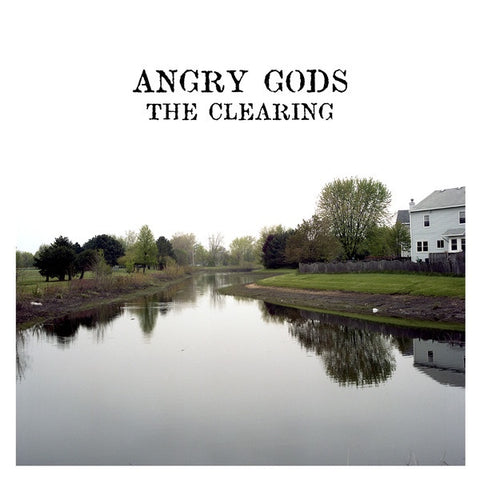 Angry Gods ‎– The Clearing - New Vinyl Record 2016 Hip Kids Records First Pressing on Black Vinyl (Limited to 330!) - Chicago, IL Hardcore / Sludge Metal