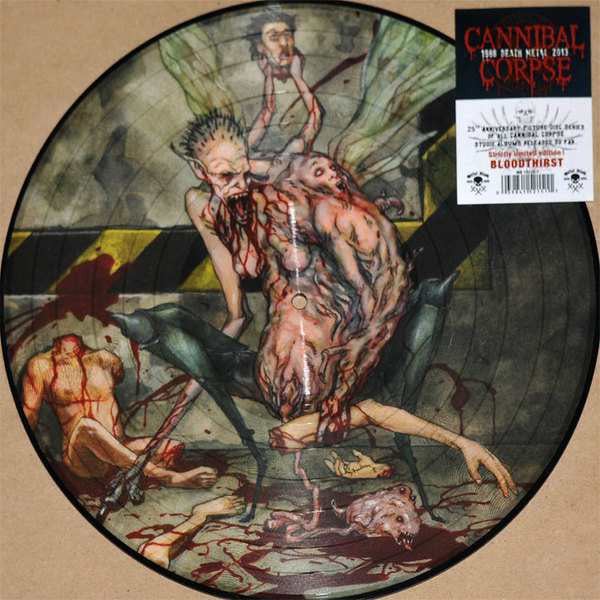 Cannibal Corpse - Bloodthirst - New Vinyl Record 2013 Metal Blade 25th Anniversary Picture Disc - Death Metal
