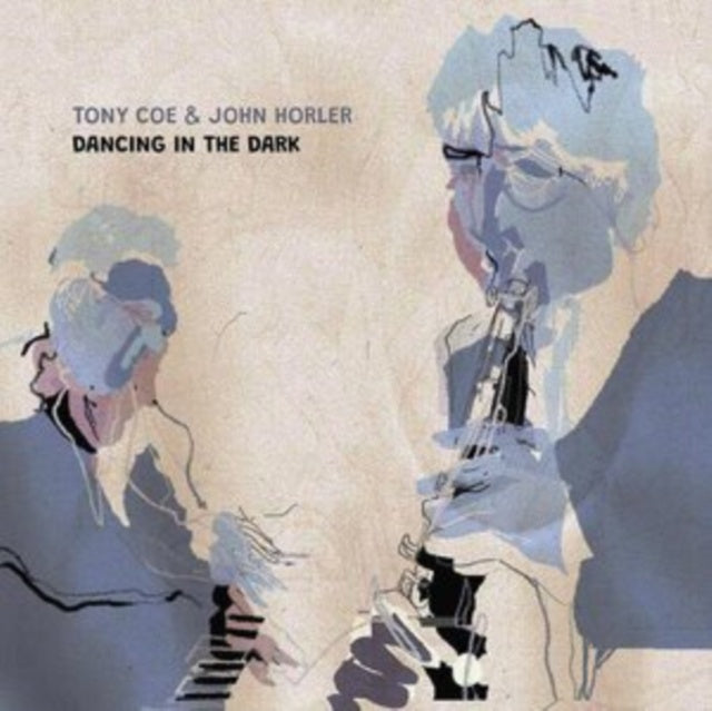 Tony Coe & John Horler – Dancing In The Dark - New LP Record 2021 Gearbox UK Vinyl - Jazz - Shuga Records