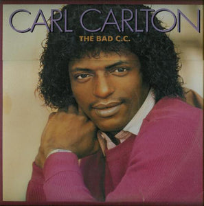 Carl Carlton ‎– The Bad C.C. - Mint- Lp Record 1982 RCA USA Vinyl - Funk / Soul