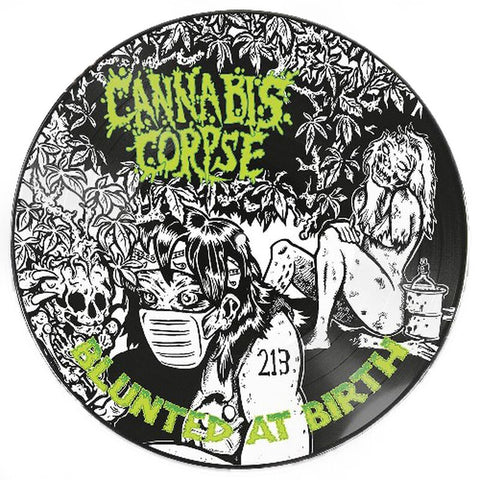 Cannabis Corpse – Blunted At Birth - New LP Record (2006) - New LP Record 2021 Season Of Mist USA Picture Disc Vinyl - Death Metal