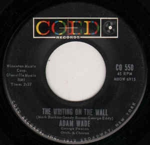 Adam Wade - The Writing On The Wall - VG+ 7" Single 45RPM 1961 Coed USA - Pop - Shuga Records