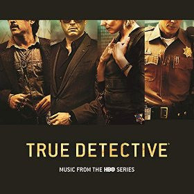Soundtrack - True Detective Season 2 - New Vinyl 2015 Record Store Day Black Friday Gatefold 2-LP w/ Score from Season 1 - Limited to 2500