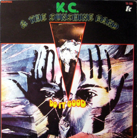 K.C. & The Sunshine Band ‎– Do It Good - VG LP Record 1974 T.K. USA Vinyl - Disco / Funk