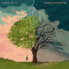 Signed/ Autographed By Band - Sleep On It ‎– Pride & Disaster - New LP Record 2019 Equal Vision USA Black Vinyl, Download, Poster, 7" & Stickers - Pop Punk / Alternative Rock - Shuga Records