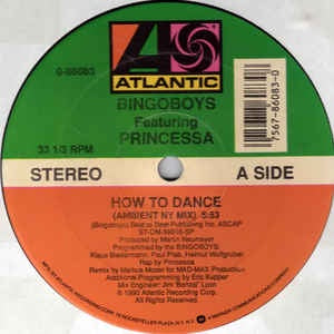Bingoboys Featuring Princessa ‎– How To Dance - Mint- 12" Single Record 1990 Atlantic USA Vinyl - House / Hip-House