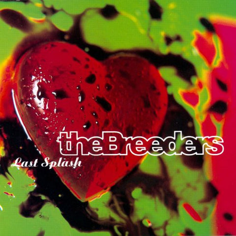 The Breeders ‎– Last Splash - New Lp Record 2018 USA Vinyl & Download - Indie Rock