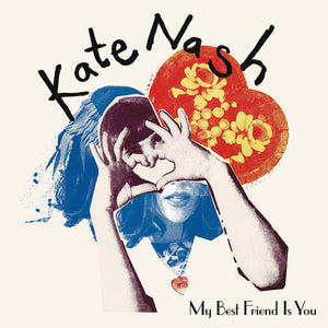 Kate Nash - My Best Friend is You - New Lp 2019 Polydor 180gram Pressing with Download - Pop Rock