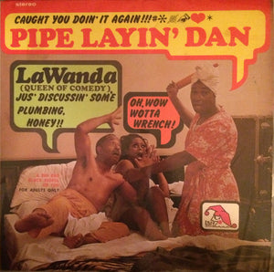 La Wanda ‎– Pipe Layin' Dan VG (Poor Cover) 1973 Laff Records Stereo USA - Comedy