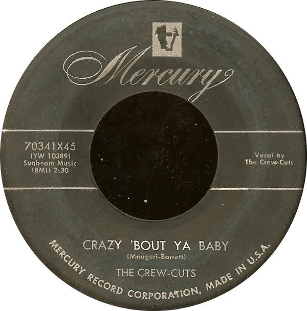 The Crew-Cuts ‎– Crazy 'Bout Ya Baby / Angela Mia - VG+ 45rpm 1954 USA - Pop / Vocal - Shuga Records