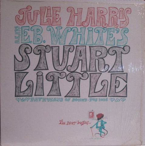 Julie Harris ‎– Julie Harris Reads E. B. White's Stuart Little - VG+ Lp Record 1960's Pathways Of Sound USA Vinyl -  Children's / Story