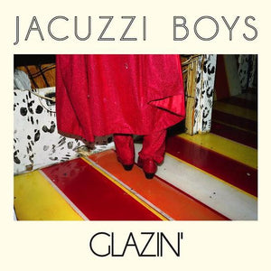 Jacuzzi Boys – Glazin' - New LP Record 2011 Hardly Art USA Vinyl - Garage Rock - Shuga Records