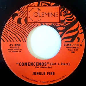 Jungle Fire ‎– Comencemos (Let's Start) - New 7" Single Record - 2012 Colemine Vinyl - Afrobeat / Funk