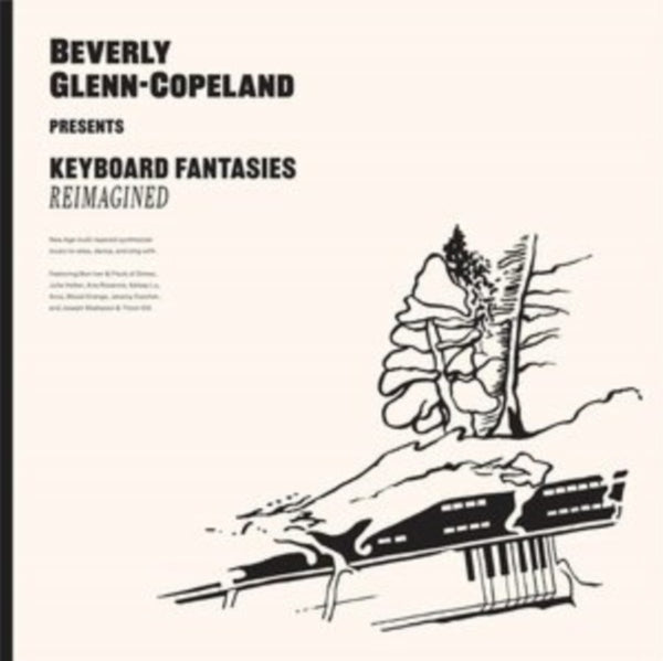 Beverly Glenn-Copeland - Keyboard Fantasies Reimagined - New LP Record 2022 Transgressive Vinyl & 7" Single - Electronic / New Age / Ambient - Shuga Records