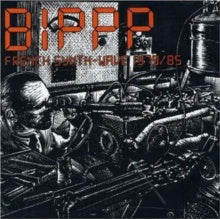 Various – BIPPP : French Synth-Wave 1979/85 (2006) - New LP Record 2022 Born Bad Europe Vinyl - Electronic