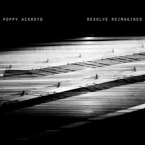 Poppy Ackroyd ‎– Resolve Reimagined - New 2 LP Record 2019 One Little Indian UK Vinyl - Modern Classical / Ambient