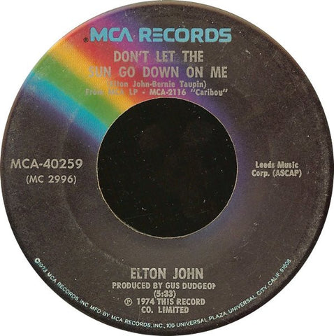 Elton John ‎– Don't Let The Sun Go Down On Me / Sick City - VG+ 7" Single 45rpm 1974 MCA US - Rock / Pop