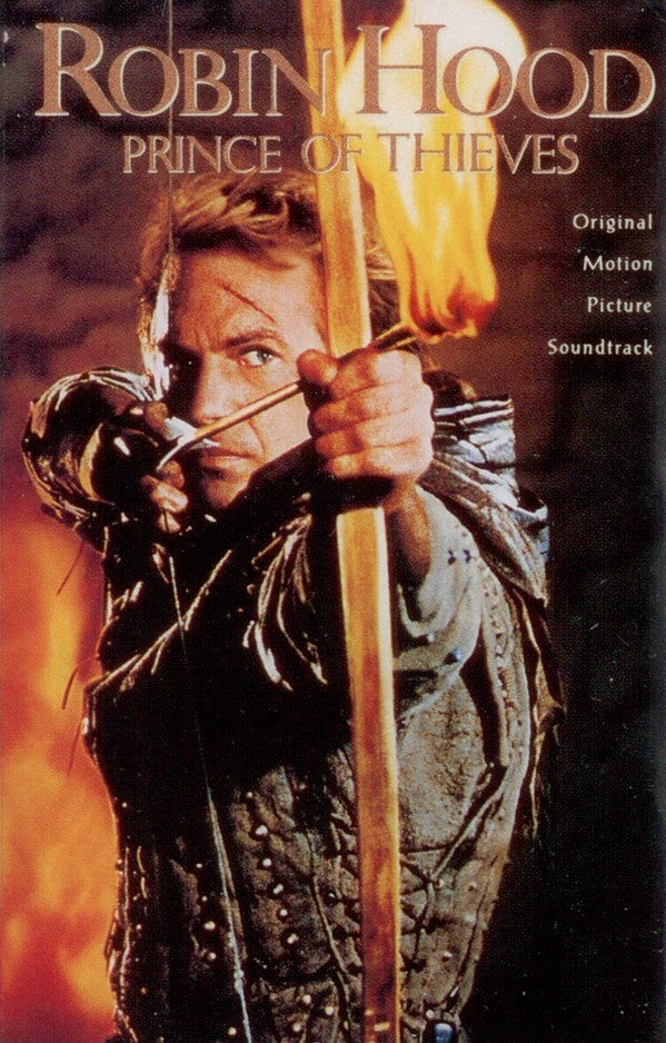 Michael Kamen - Robin hood: Prince Of Thieves (Original Motion Picture Soundtrack) - Cassette 1991 Polydor USA - Soundtrack / Pop
