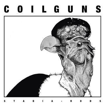 Coilguns - Stadia Rods - New Vinyl 2018 Hummus Records EU Import - Hardcore / Grindcore