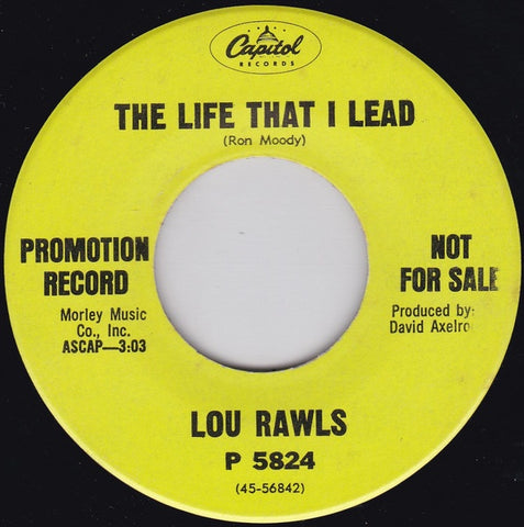 Lou Rawls ‎– The Life That I Lead / Trouble Down Here Below - VG 7" Single 45 rpm Capitol Promo USA - Funk / Soul