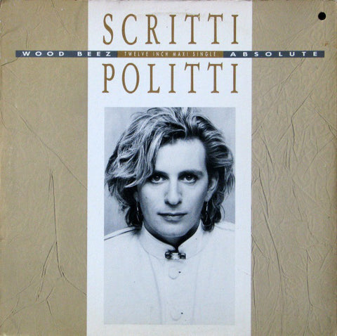 Scritti Politti - Wood Beez / Absolute VG+ - 12" Single 45RPM 1984 Warner Bros. USA - Synth-Pop