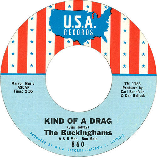 The Buckinghams - Kind Of A Drag / You Make Me Feel So Good VG - 7" Single 45RPM 1966 USA USA - Rock / Pop