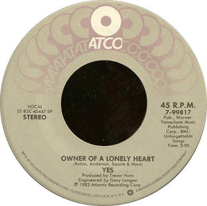 Yes ‎– Owner Of A Lonely Heart / Our Song - VG+ 45rpm 1983 USA ATCO Records - Electronic / Rock / Synth-Pop