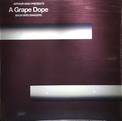 A Grape Dope ‎– Arthur King Presents Backyard Bangers - New LP Record 2020 Dangerbird USA Black Vinyl - Electronic / Experimental / Future Jazz