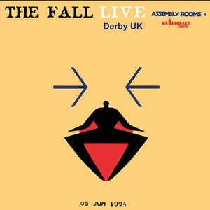 The Fall ‎– Live At The Assembly Rooms, Derby 1994 - New 2 LP Record 2021 UK Import Let Them Eat Vinyl - Post Punk