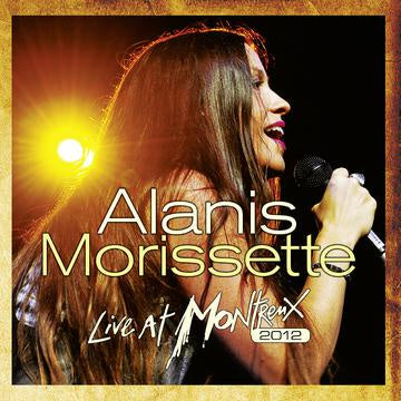 Alanis Morissette ‎– Live At Montreux 2012 - New 2 LP Record 2019 Ear Music Europe Import 180 gram Vinyl - Alternative Pop