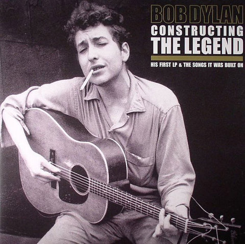 Bob Dylan ‎– Constructing The Legend (His First LP & The Songs It Was Built On) - New 2 Lp Record 2013 Let Them Eat Vinyl UK Import Vinyl - Rock / Folk Rock