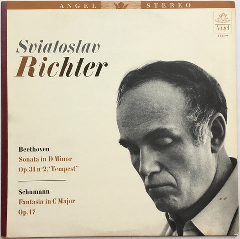 Sviatoslav Richter - Beethoven / Schumann ‎– Sonata In D Minor Op. 31 No. 2, "Tempest" / Fantasia In C Major Op. 17 - VG+ Lp Record 1960's Angel USA Stereo Vinyl - Classical
