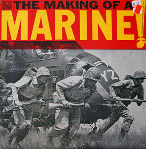 George Casey ‎– The Making Of A Marine! VG Documentary Recordings Pressing in Gatefold Jacket - Field Recording / Spoken Word