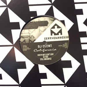 DJ Clent ‎– California - New 12" EP 2016 Beatdown House USA - Chicago Electronic / Footwork